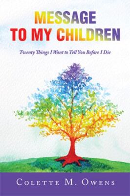 Message to My Children: Twenty Things I Want to Tell You Before I Die, Brand ...