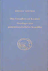 Thumbnail - Rudolf Steiner; Rudolf Steiner Nachlassverwaltung / Über Gesundheit