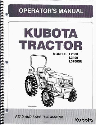 Kubota L2800 L3400 L3700SU Tractor Operator Manual TC223-19714 | eBay