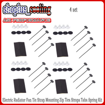 4 set Electric Radiator Fan Tie Strap Mounting Zip Ties Straps Tabs Spring Kit