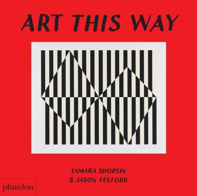 Art This Way by Tamara Shopsin (Board book)