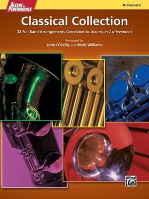 ACCENT ON PERFORMANCE CLASSICAL COLLECTION BOOK FOR CLARINET 2 FULL BAND NEW