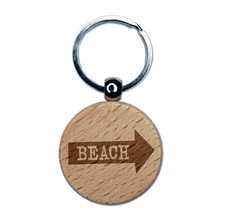 Beach Arrow Fun Text Engraved Wood Round Keychain Tag Charm