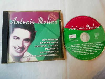 Antonio Molina Cds-Soy Minero-La Bien Paga-Yo Quiero Ser Mataor-Plegaria 2001