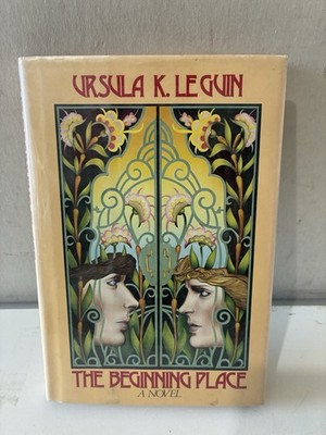 The Beginning Place, Ursula Le Guin. Harper & Row 1980 First Edit First Printing