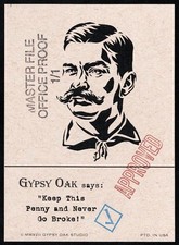 KING KELLY -Master Office Proof GYPSY OAK Card ARTIST SIGNED- RARE 1 of 1