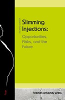 Slimming Injections: Opportunities, Risks, And The Future Richard Winter Buch