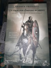 libro-Un eroe per l'impero romano di Frediani, Andrea ed. Newton Compton