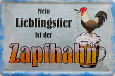 Lieblingstier Zapfhahn Blechschild Schild gewölbt Tin Sign 20 x 30 cm W0477