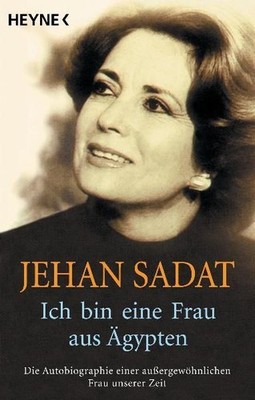 Ich bin eine Frau aus Ägypten: Die Autobiographie einer außergewöhnlichen  30767