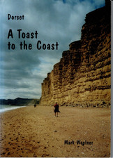 A Toast to The Coast. Walking the Jurassic coast