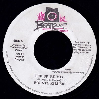 Bounty Killer - Fed Up Re-Mix (7'')