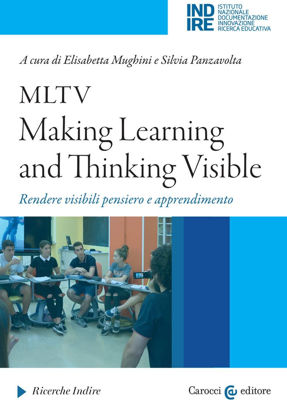 9788843098668 MLTV: Making Learning and Thinking Visible. Render...apprendimento
