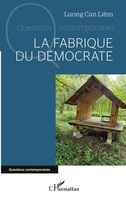 Can LiêM Luong | La Fabrique Du DéMocrate | Taschenbuch | FranzöSisch (2023)