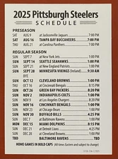 2025 PITTSBURGH STEELERS Schedule 🏈 NFL Football Sked NEW CARD‼️ SVC