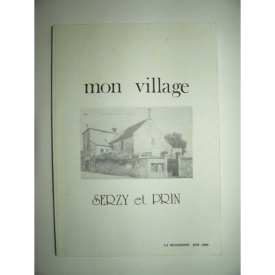 Collectif : Mon village Serzy et Prin.