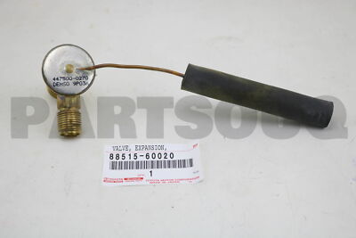 8851560020 Genuine Toyota VALVE, COOLING BOX EXPANSION 88515-60020