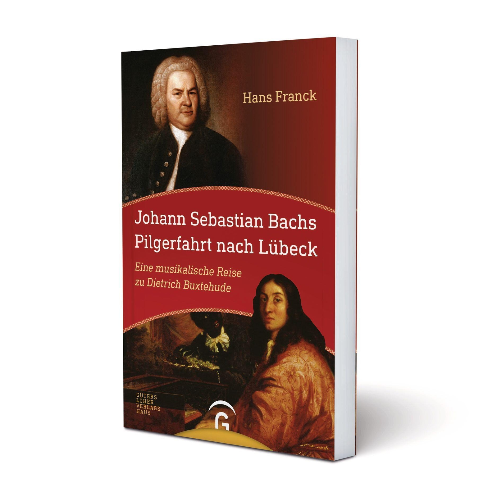 Thumbnail - Johann Sebastian Bachs Pilgerfahrt Nach Lübeck Hans Franck Taschenbuch