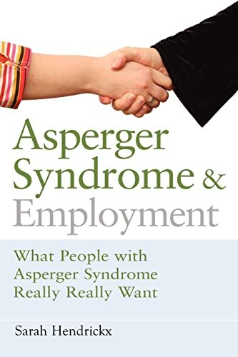 Asperger Syndrome and Employment: What People with by Sarah Hendrickx PAPERBACK - Image 4