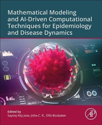 Mathematical Modeling and AI-Driven Computational Techniques for Epidemiology...