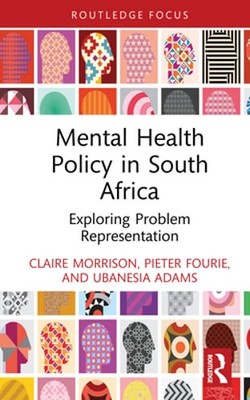 Mental Health Policy in South Africa: Exploring Problem Representation: Used