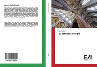Martin Grahl | La Rete Della Liturgia | Taschenbuch | Italienisch (2020)