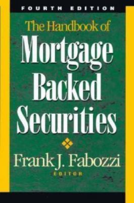 The Handbook of Mortgage Backed Securities Fourth Edition Hardcover