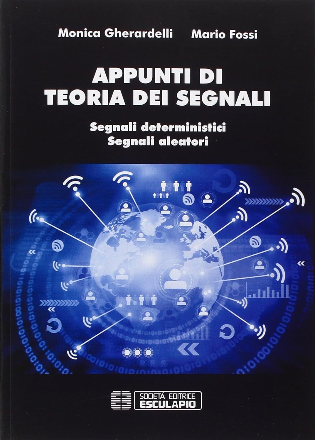 9788874889709 Appunti di teoria dei segnali. Segnali determinist...nali aleatori