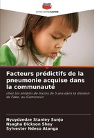 Nyuydzedze Stanley Sunjo (U. A.) | Facteurs PréDictifs De La Pneumonie...