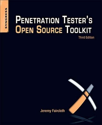 Open Source Toolkit von Penetrationstester, Jeremy Faircloth