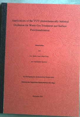 Applications of the VUV-photochemically Initiated Oxidation for Waste Gas Treatm