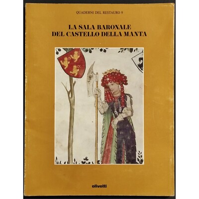 La Sala Baronale del Castello della Manta - G. Romano - Ed. Olivetti - 1992
