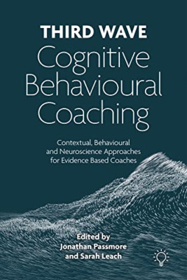 Third Wave Cognitive Behavioural Coaching: Contextual,  - Paperback / softback N