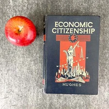 Economic Citizenship by R O Hughes - 1930s hardcover