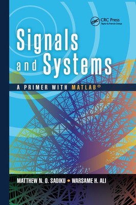 Signals And Systems: A Primer With Matlab(R)