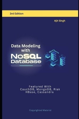 Ajit Singh Data Modeling with NoSQL Database (Paperback) (UK IMPORT)
