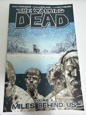 The Walking Dead, Vol. 2: Miles Behind Us - Paperback By Robert Kirkman - GOOD