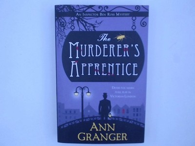 The Murderer's Apprentice: Inspector Ben Ross Mystery 7 Granger, Ann: