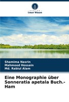 Shamima Nasrin (U. A.) | Eine Monographie üBer Sonneratia Apetala Buch.- Ham