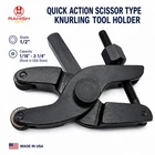 Shank 1/2" Quick Action Scissor Type Knurling Tool Holder Capacity 1/16 - 2.1/4"