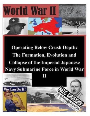 Operating Below Crush Depth - The Formation, Evolution, and Collapse of the Impe