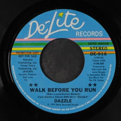 DAZZLE: walk before you run / same DE-LITE 7'' Single 45 RPM