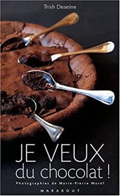 Je veux du chocolat ! Trish, Morel, Marie-Pierre Deseine