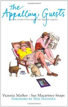The Appalling Guests: Social Stereotypes from the Telegr... | Buch | Zustand gut