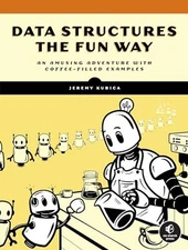 Data Structures The Fun Way: A - VERY GOOD