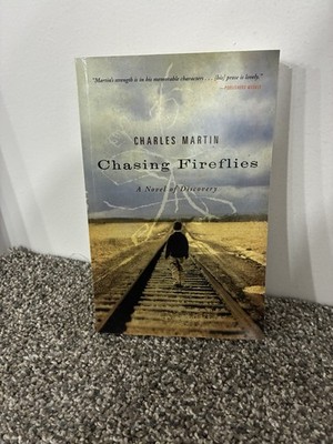 Chasing Fireflies by Charles Martin (2025, Trade Paperback)