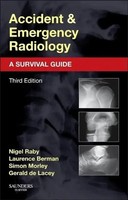 Accident And Emergency Radiology: A Survival Guide | Gerald De Lacey (U. A.)