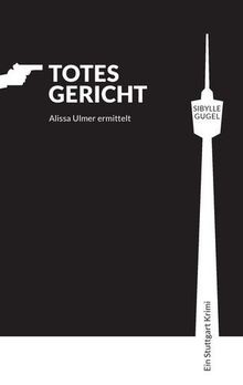 Totes Gericht: Alissa Ulmer ermittelt von Gugel, Si... | Buch | Zustand sehr gut