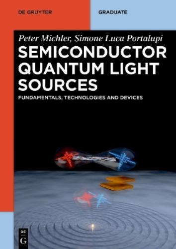 Peter Michler Simone Luca Portalu Semiconductor Quantum Light Sourc (Tascabile)