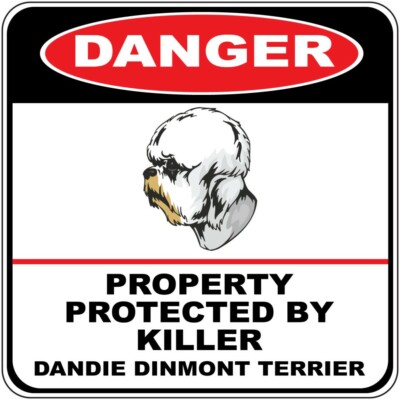 Crossing Sign Danger Protected Killer Dandie Dinmont Terrier Dog Cross Xing